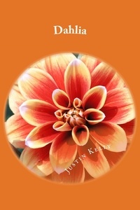 Epub books télécharger rapidshare Dahlia: My Kitsune Consort  - Flowers, #1 par Justin CP Kelly  9781393408383