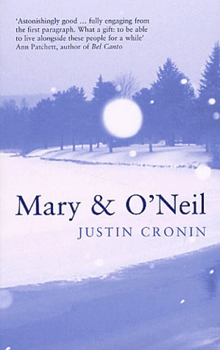 Justin Cronin - Mary & O'Neil.