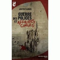 Guerre des polices et mafia corse