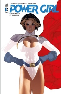 Il livre des téléchargements Power Girl - Tome 2 - Sois belle et bats-toi par Justin Gray, Jimmy Palmiotti, Amanda Conner 9791026834519 (Litterature Francaise)