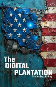 The Digital Plantation