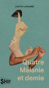 Quatre melanie et demie