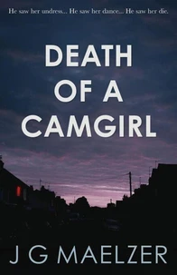 Death of a Camgirl