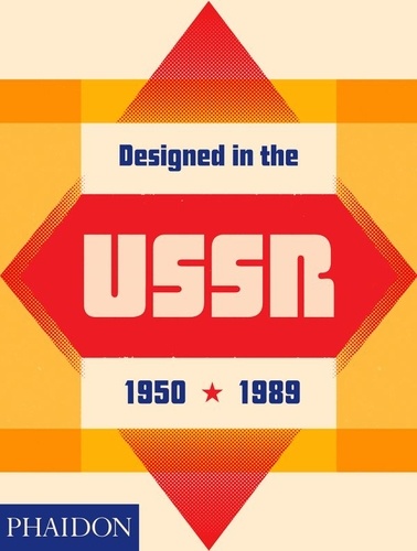 Designed in the USSR: 1950-1989. From the collection of the Moscow Design Museum