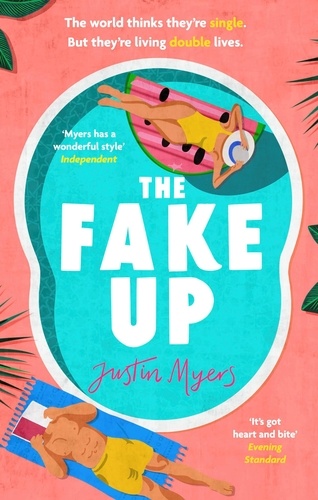 The Fake-Up. A hilarious new rom-com with unforgettably brilliant characters