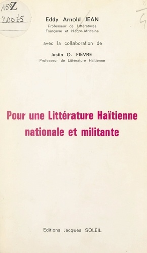 Pour une littérature haïtienne nationale et militante