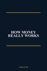 How Money Really Works