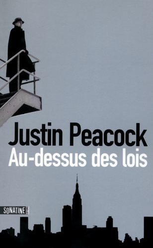 Justin Peacock - Au-dessus des lois.