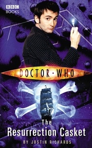 Justin Richards - Doctor Who: The Resurrection Casket.