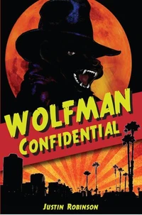 Wolfman Confidential