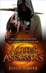 Justin Somper - Allies and Assassins - Number 1 in series.