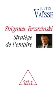 Zbigniew Brzezinski - Stratège de lempire.pdf