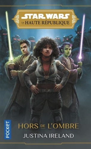 Star Wars - La Haute République Tome 3 Hors de l'ombre