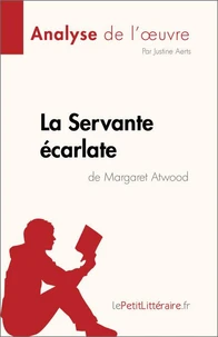 La Servante écarlate de Margaret Atwood (Analyse de l'oeuvre)