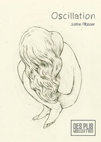 Justine Albisser - Oscillation.