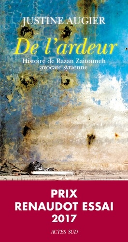 De l'ardeur. Histoire de Razan Zaitouneh, avocate syrienne