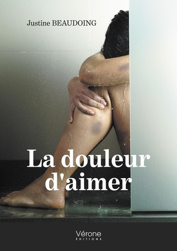 La douleur d'aimer