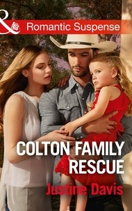 Justine Davis - Colton Family Rescue.