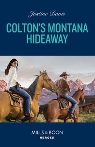 Justine Davis - Colton's Montana Hideaway.
