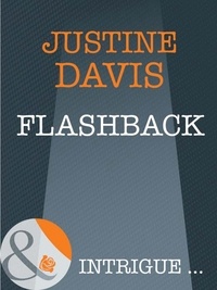 Justine Davis - Flashback.