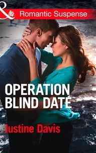 Justine Davis - Operation Blind Date.