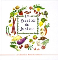 Justine Gérard et Sarah Blomfield - Les recettes de Justine.