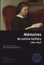 Marie-Paule de Weerdt-Pilorge et Justine Guillery - Mémoires de Justine Guillery - 1789-1846.