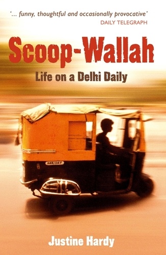 Scoop-Wallah. Life on a Delhi Daily