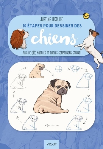 10 étapes pour dessiner les chiens. Plus de 50 modèles de fidèles compagnons canins !
