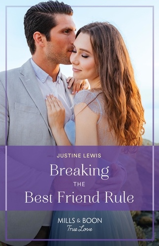 Justine Lewis - Breaking The Best Friend Rule.
