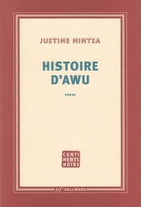 Justine Mintsa - Histoire d'Awu.