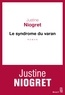 Justine Niogret - Le syndrome du varan.