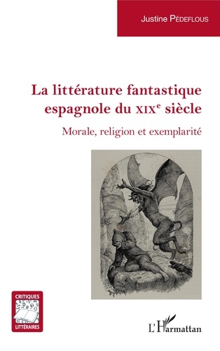 La littérature fantastique espagnole du XIXe siècle. Morale, religion et exemplarité