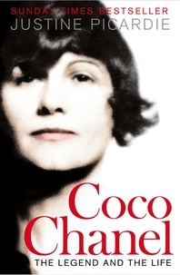 Justine Picardie - Coco Chanel - The Legend and the Life.