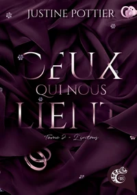 Ceux qui nous lient