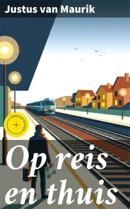 Op reis en thuis