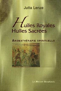 Huiles royales, Huiles sacrées