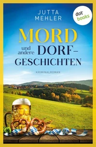 Mord und andere Dorfgeschichten