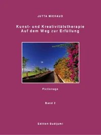 Kunst- und Kreativitätstherapie Band 2