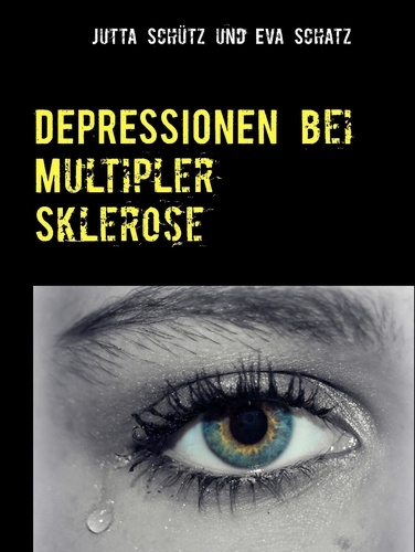 Depressionen bei Multipler Sklerose. Ratgeber für Hilfesuchende
