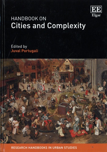 Juval Portugali - Handbook on Cities and Complexity.