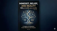 Mindset, Belief and Reality