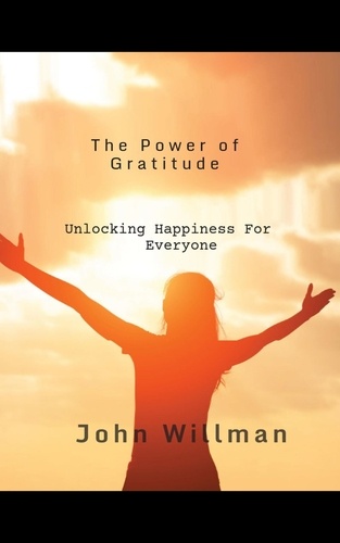  JWillman - The Power of Gratitude.
