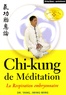 Jwing-Ming Yang - Chi-kung de Méditation - La respiration embryonnaire.