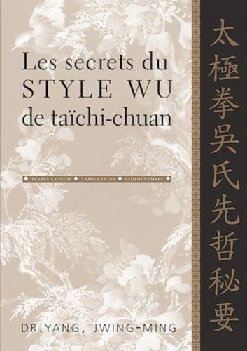 Les secrets du style Wu de taïchi-chuan