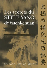 Les secrets du style Yang de taïchi-chuan