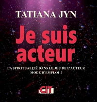 Je suis acteur