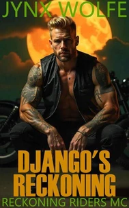 Django's Reckoning