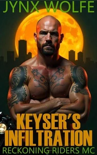 Keyser's Infiltration