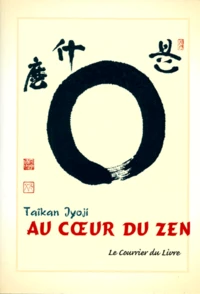 Au coeur du Zen